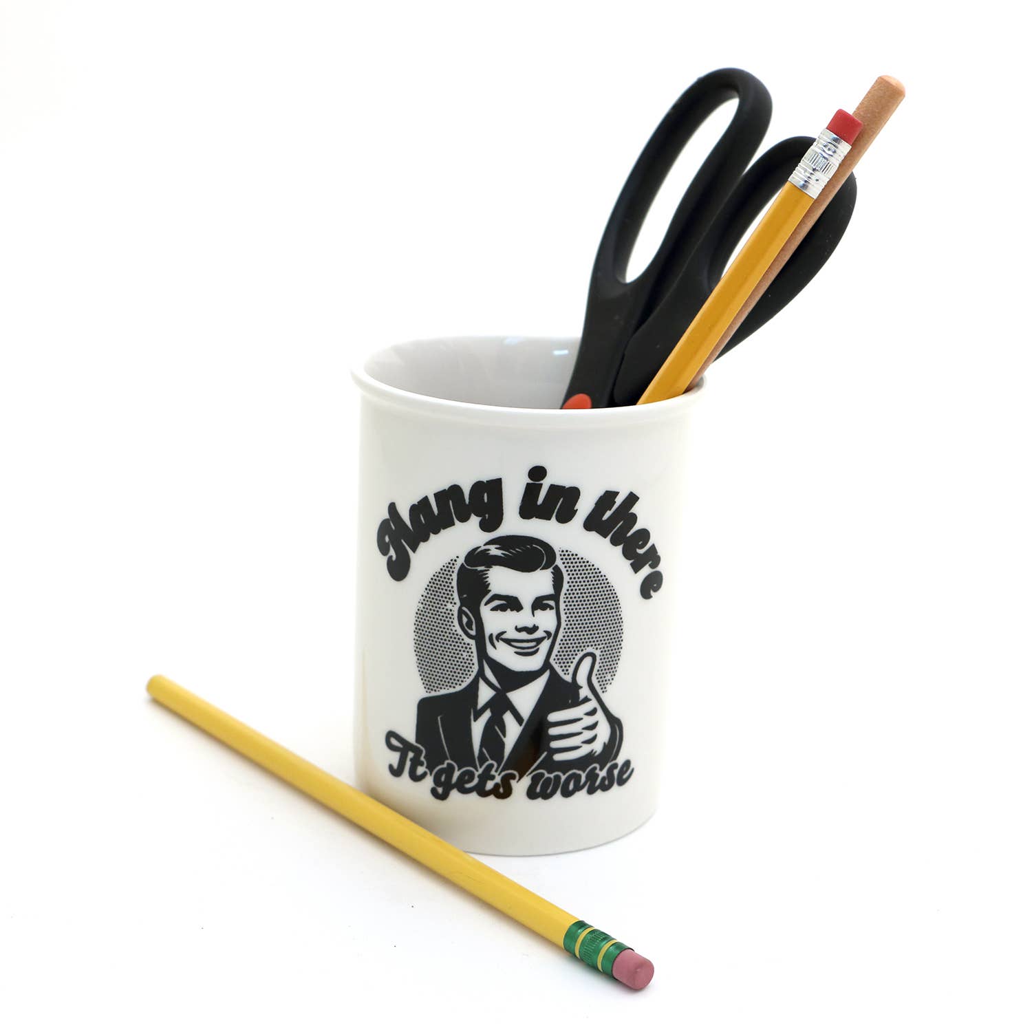 Hang in There, It Gets Worse! Pen Holder