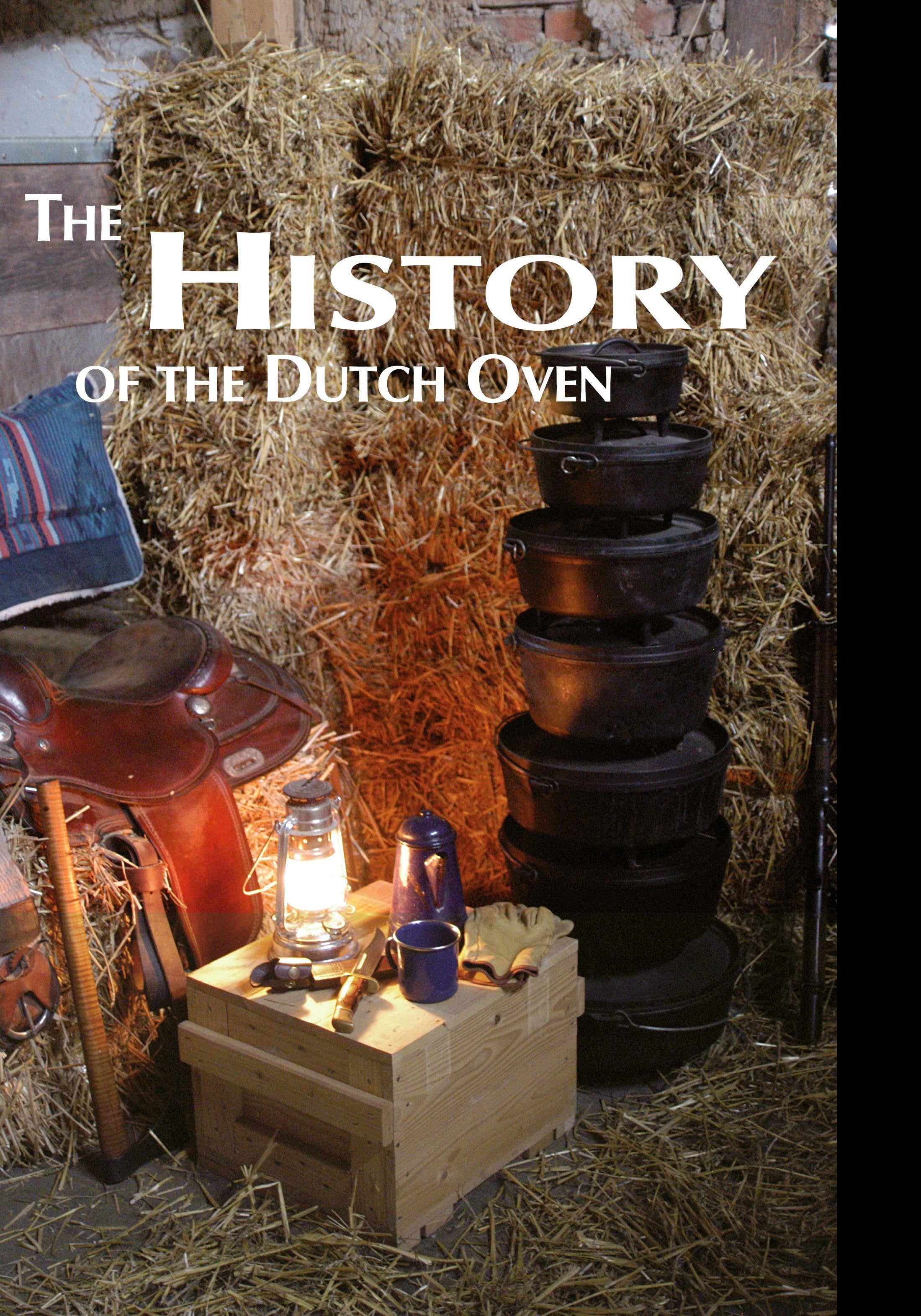 Dutch Oven: Cast-Iron Cooking Over an Open Fire